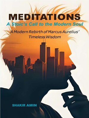 cover image of Meditations – a Stoic's Call to the Modern Soul